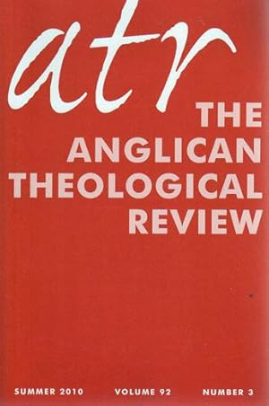 The Anglican Theological Review, 92: 3 (Summer 2010)