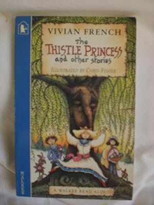 The Thistle Princess and Other Stories