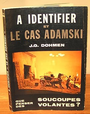 A IDENTIFIER ET LE CAS ADAMSKI