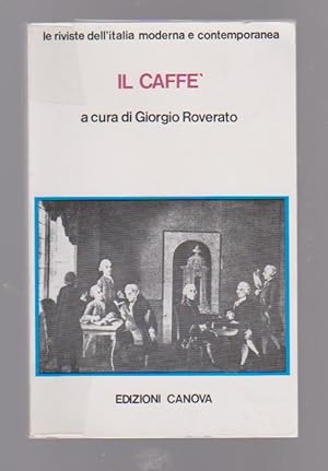 Seller image for Le riviste dell'Italia moderna e contemporanea: Il Caff, for sale by L'Odeur du Book