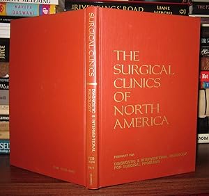 Seller image for THE SURGICAL CLINICS OF NORTH AMERICA Volume 64, Number 1, February 1984: Diagnostic and Interventional Radiology for Surgical Problems for sale by Rare Book Cellar