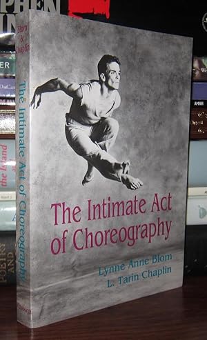 Seller image for THE INTIMATE ACT OF CHOREOGRAPHY for sale by Rare Book Cellar