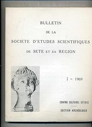 BULLETIN DE LA SOCIETE D'ETUDES SCIENTIFIQUES DE SETE ET SA REGION.Du numéro 1 au numéro 5 (premi...
