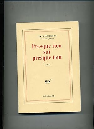 Imagen del vendedor de PRESQUE RIEN SUR PRESQUE TOUT. a la venta por Librairie CLERC