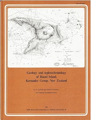 Bild des Verk�ufers f�r Geology and Tephrochronology of Raoul Island, Kermadec Group, New Zealand. zum Verkauf von Tinakori Books
