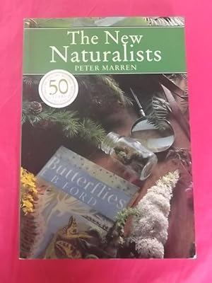 New Naturalist No. 82 THE NEW NATURALISTS Half a Century of British Natural History