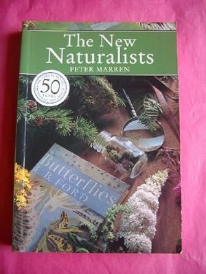 Seller image for New Naturalist No. 82 THE NEW NATURALISTS Half a Century of British Natural History for sale by LOE BOOKS