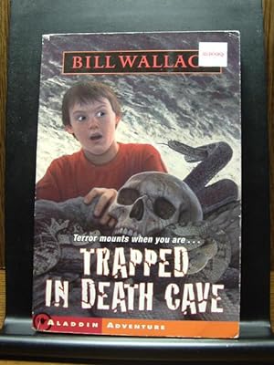 Seller image for TRAPPED IN DEATH CAVE for sale by The Book Abyss