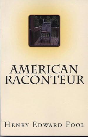 American Raconteur. Real American Writin' for Real American Readin'.