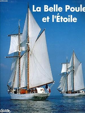 Image du vendeur pour LA 'BELLE POULE' ET L' 'ETOILE' mis en vente par Le-Livre
