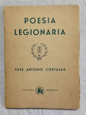 POESÍA LEGIONARIA. Prólogo de Jorge Vigón. Dedicado y firmado por el autor