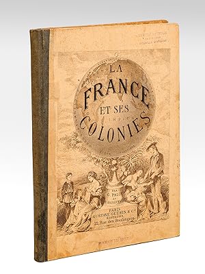 La France et ses Colonies.
