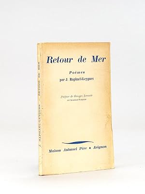 Retour de Mer. Poèmes. [ Livre dédicacé par l'auteur ]