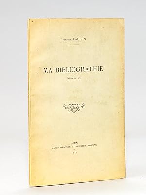 Ma Bibliographie (1867-1913)