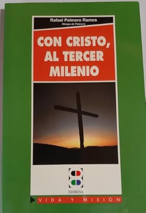 Imagen del vendedor de CON CRISTO, AL TERCER MILENIO a la venta por Librera Pramo