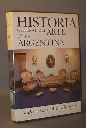 Seller image for Historia General del Arte en la Argentina, Volume IV for sale by Exquisite Corpse Booksellers