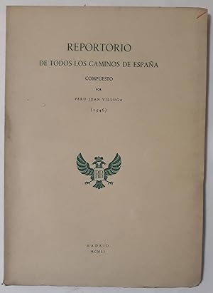 Imagen del vendedor de Reportorio de todos los caminos de Espaa, compuesto por (1546). a la venta por Salvador Corts, Librero Anticuario