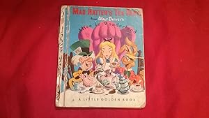 Seller image for MAD HATTER'S TEA PARTY FROM WALT DISNEY'S ALICE IN WONDERLAND for sale by Betty Mittendorf /Tiffany Power BKSLINEN