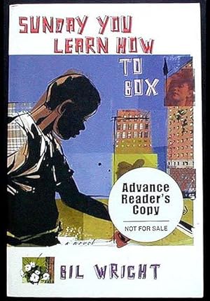 Sunday You Learn How to Box [Advance Reader's Copy]