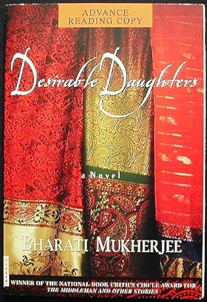 Desirable Daughters: A Novel [Advance Reading Copy from Uncorrected Proofs]
