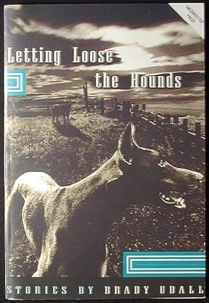 Letting Loose the Hounds and Other Stories [Uncorrected Proof]
