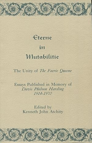 Eterne in Mutabilitie: The Unity of The Faerie Queene