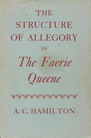 The Structure Of Allegory In The Faerie Queene