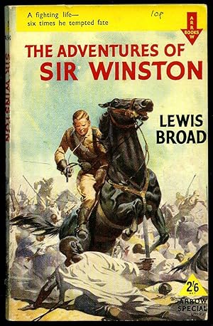 Immagine del venditore per The Adventures of Sir Winston; The Career of the Great Churchill Presented as an Adventure Story [1] venduto da Little Stour Books PBFA Member