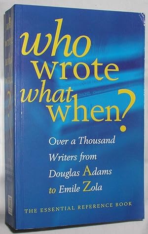 Who Wrote What When?