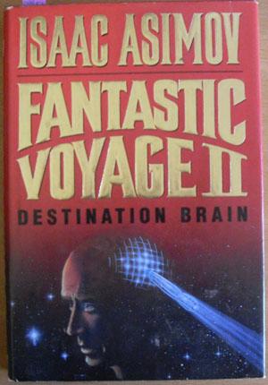 Fantastic Voyage II: Destination Brain