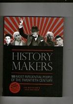 Seller image for History Makers : 100 Most Influential People Of The Twentieth Century for sale by Books Authors Titles