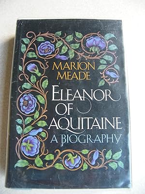 Eleanor of Aquitaine: A Biography