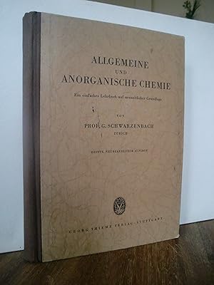 Allgemeine und anorganische Chemie. Ein einfaches Lehrbuch auf neuzeitlicher Grundlage