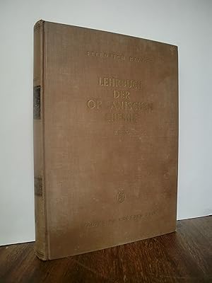 Lehrbuch der organischen Chemie in drei Bänden. II.Band: Theoretische und allgemeine organische C...