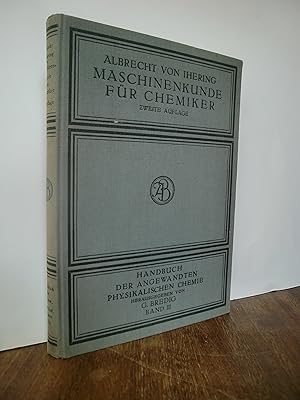 Bild des Verkufers fr Maschinenkunde fr Chemiker (Handbuch der angewandten physikalischen Chemie) zum Verkauf von Antiquarische Bcher Schmidbauer