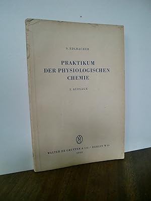 Bild des Verkufers fr Praktikum der physilogischen Chemie zum Verkauf von Antiquarische Bcher Schmidbauer