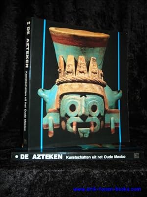 Bild des Verkufers fr DE AZTEKEN. KUNSTSCHATTEN UIT HET OUDE MEXICO, zum Verkauf von BOOKSELLER  -  ERIK TONEN  BOOKS