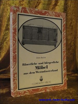 Immagine del venditore per BAUERLICHE UND BURGERLICHE MOBEL AUS DEM WESTMUNSTERLAND, venduto da BOOKSELLER  -  ERIK TONEN  BOOKS