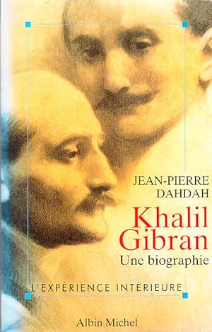 Khalil Gibran: une biographie
