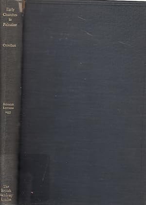 Early churches in Palestine / by J. W. Crowfoot; The Schweich Lectures of the British Academy,