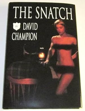 Imagen del vendedor de The Snatch (signed 1st) a la venta por Squid Ink Books