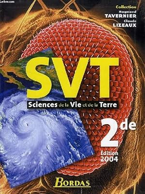 Bild des Verkufers fr SVT, SCIENCES DE LA VIE ET DE LA TERRE, 2de zum Verkauf von Le-Livre