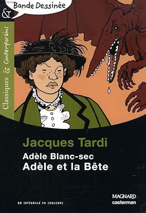 Bild des Verkufers fr ADELE BLANC-SEC, ADELE ET LA BETE zum Verkauf von Le-Livre