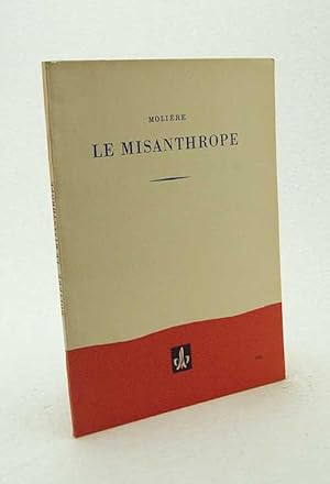 Imagen del vendedor de Le Misanthrope : Comdie en 5 actes / Prs. par Charles Bouton. Prf. de Ren Jasinski a la venta por Versandantiquariat Buchegger