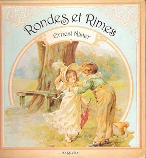 Rondes et Rimes : Reproduction D'un " Antique Book "