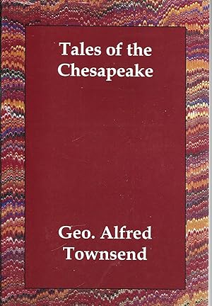 Imagen del vendedor de Tales of the Chesapeake a la venta por GLENN DAVID BOOKS
