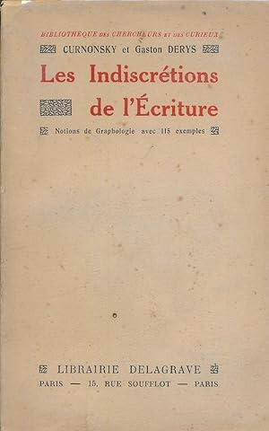 Seller image for Les indiscrtions de l'criture. Notions de graphologie avec 115 exemples for sale by LIBRAIRIE GIL-ARTGIL SARL