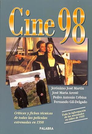 Seller image for CINE 98 - CRITICAS Y FICHAS TECNICAS DE TODAS LAS PELICULAS ESTRENADAS EN 1998 - for sale by Libreria 7 Soles
