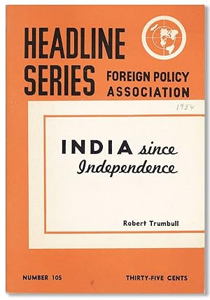 Bild des Verkufers fr Headline Series No. 105: India Since Independence zum Verkauf von Lorne Bair Rare Books, ABAA