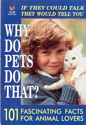 Immagine del venditore per Why Do Pets Do That? venduto da Kayleighbug Books, IOBA
